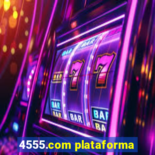 4555.com plataforma